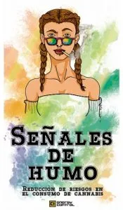 Señales de humo. Reducción de riesgos en el consumo de cannabis